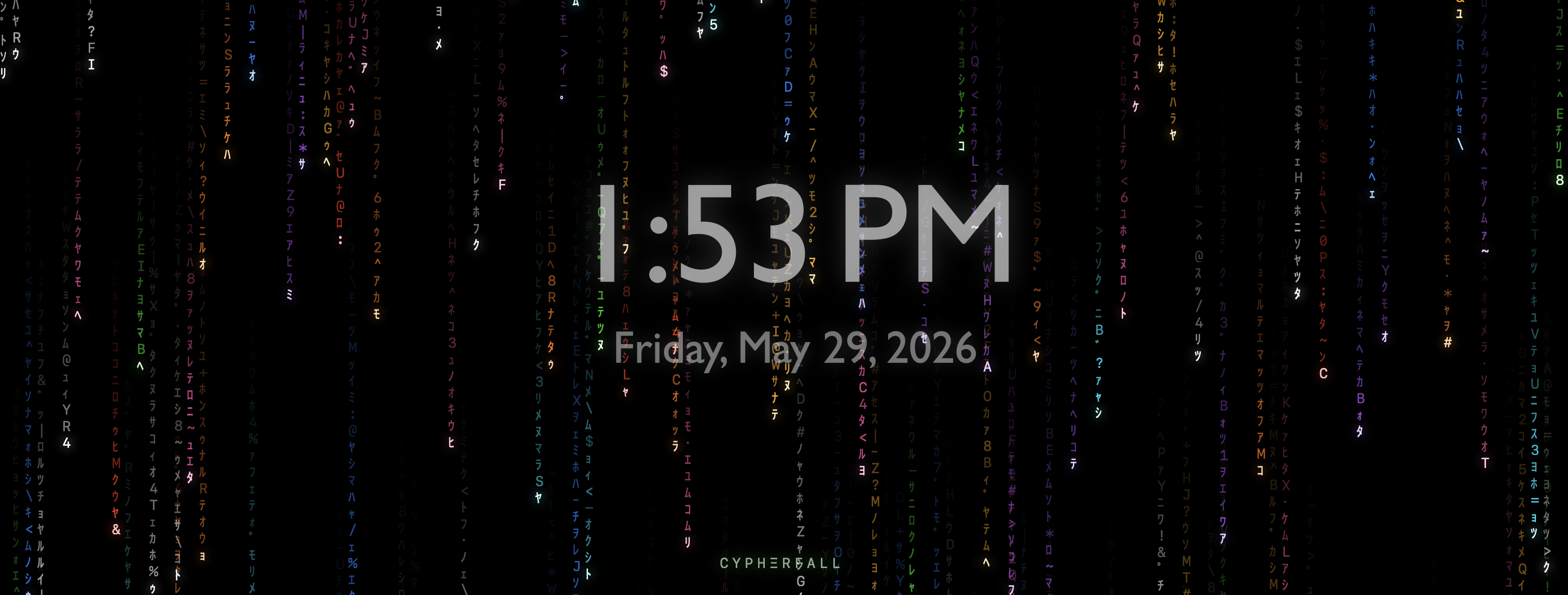 Cyph3rfall in Chromafall mode — every column in a different colour, with the clock overlay showing the time and date in the centre of the screen.